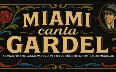 Flyer de Miami Canta Gardel